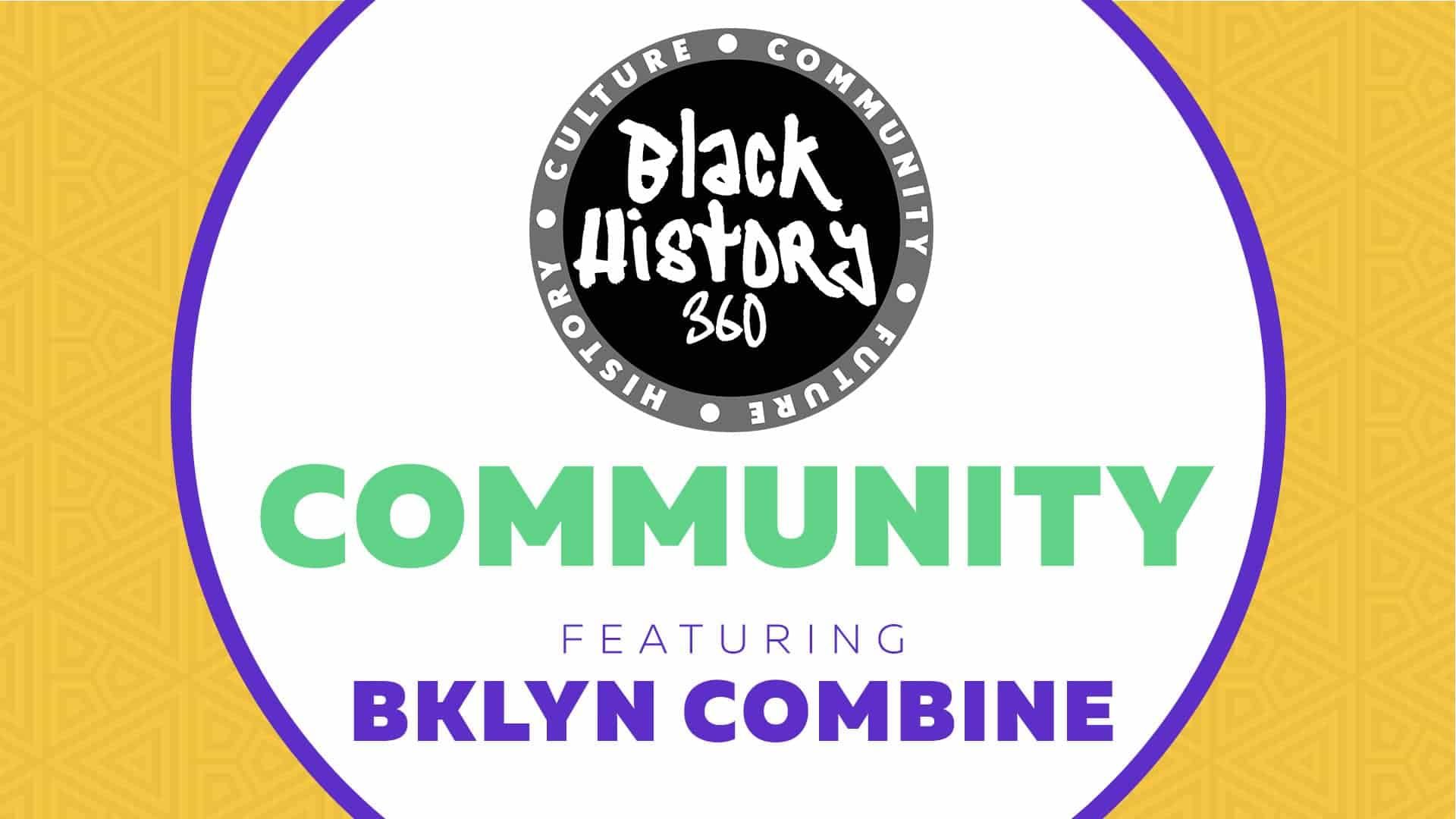 Celebrating The Work Of The BKLYN Combine